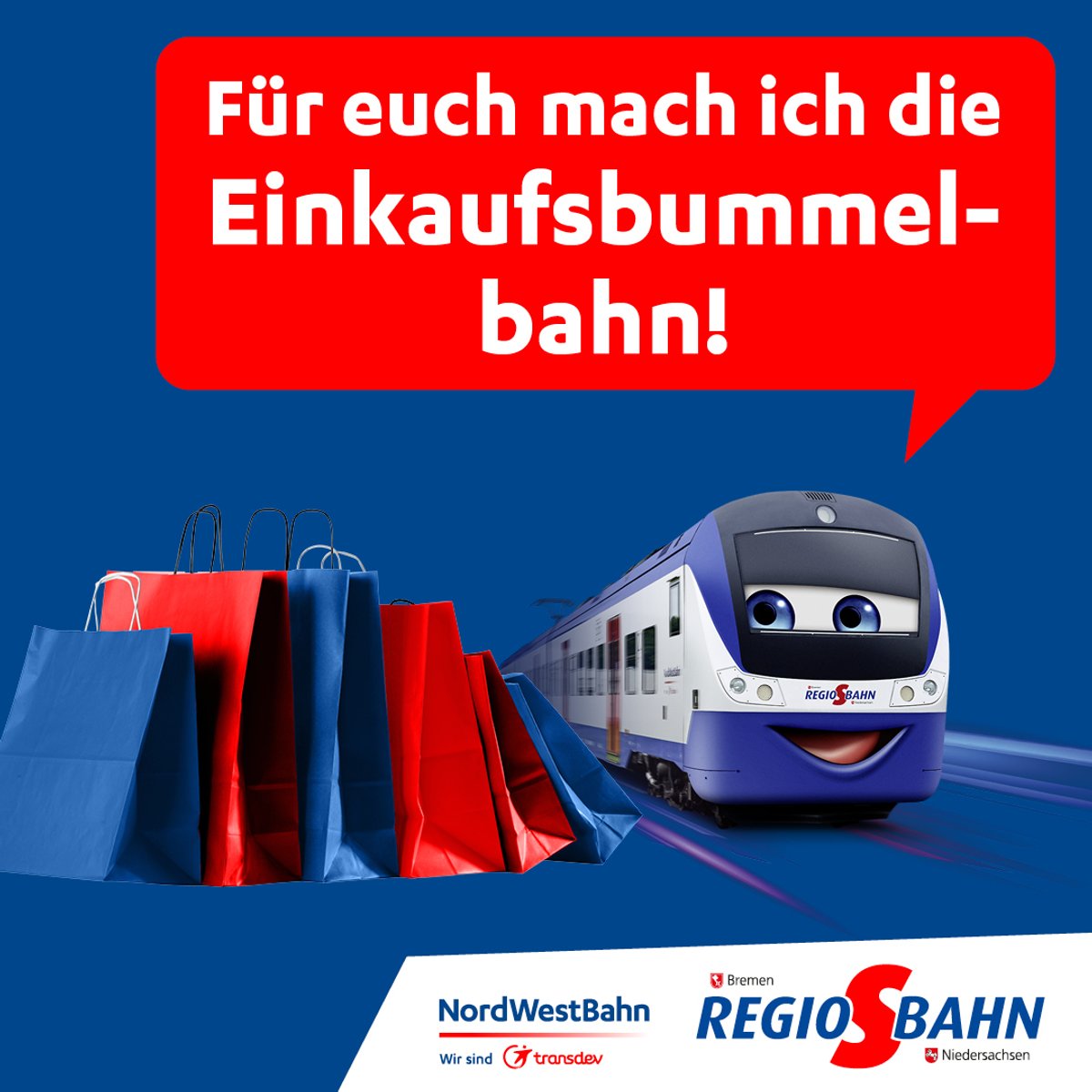 Für euch mach ich die Einkaufsbummelbahn!